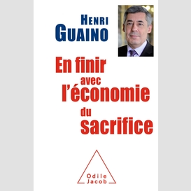 En finir avec l'économie du sacrifice