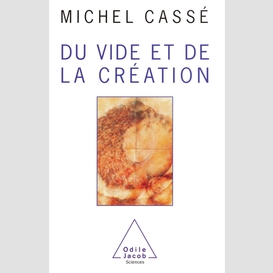 Du vide et de la création