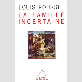 La famille incertaine