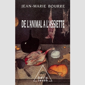 De l'animal à l'assiette