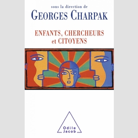 Enfants, chercheurs et citoyens