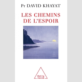 Les chemins de l'espoir