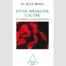 D'une médecine l'autre