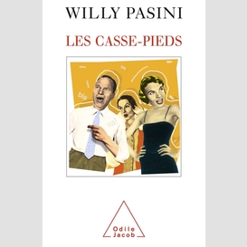 Les casse-pieds