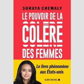 Le pouvoir de la colère des femmes