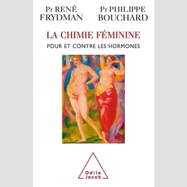 La chimie féminine