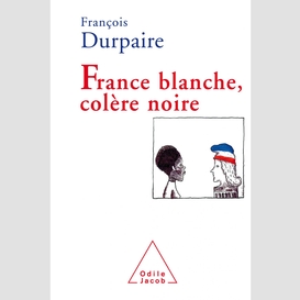 France blanche, colère noire
