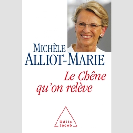 Le chêne qu'on relève