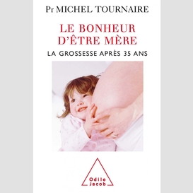 Le bonheur d'être mère