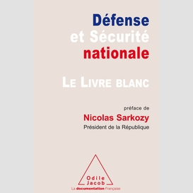 Le livre blanc sur la défense et la sécurité nationale