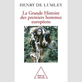 La grande histoire des premiers hommes européens