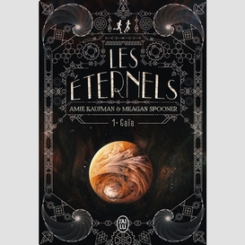 Eternels (les) t01 gaia