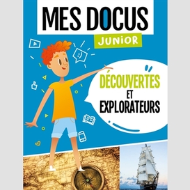 Decouvertes et explorateurs