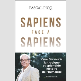 Sapiens face a sapiens