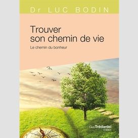 Trouver son chemin de vie