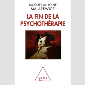 La fin de la psychothérapie