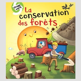 Conservation des forets (la)