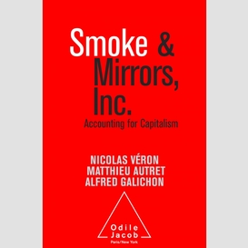 Smoke and mirrors, inc.