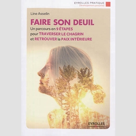 Faire son deuil -parcours en 9 etapes