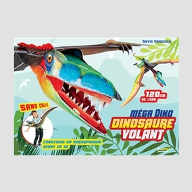 Construis un dinosaure volant geant