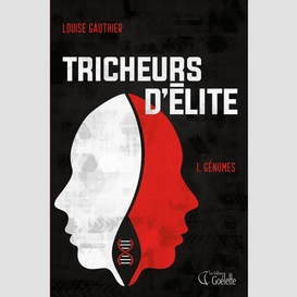 Tricheurs d'élite - tome 1