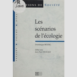 Les scénarios de l'écologie