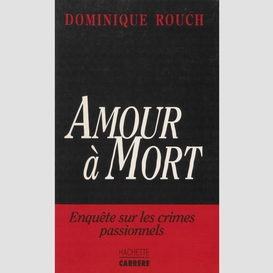 Amour à mort