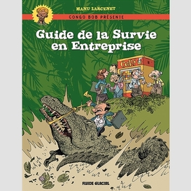 Guide de la survie en entreprise