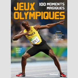 Jeux olympiques-100 moments magiques