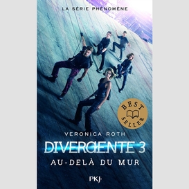 Divergente t.03 au-dela du mur