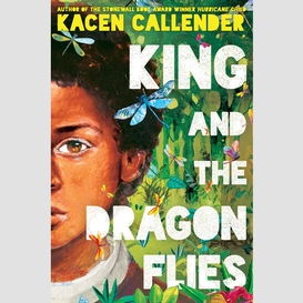 King and the dragonflies (scholastic gold)