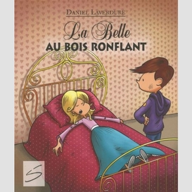 La belle au bois ronflant