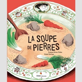 Soupe de pierres (la)