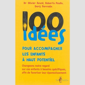 100 idee pour accompagner enfant haut po