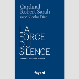 Force du silence (la)