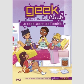 Geek club t01 code secret de lamitie