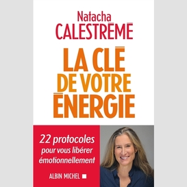 La clé de votre énergie