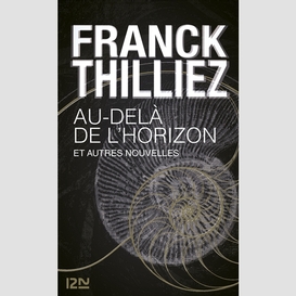 Au-dela de l'horizon et autres nouvelles