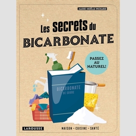 Secrets du bicarbonate (les)