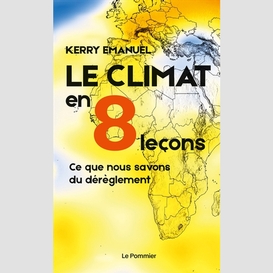 Climat en 8 lecons (le)