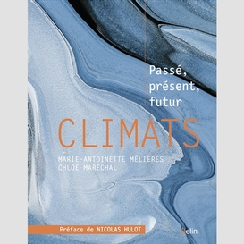 Climats -passe present futur