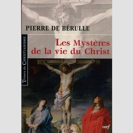 Mysteres de la vie du christ (les)