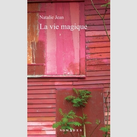 Vie magique (la)