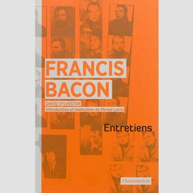 Entretiens avec francis bacon