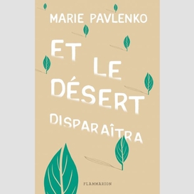 Et le desert disparaitra