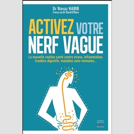 Activez votre nerf vague