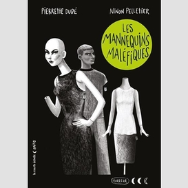 Les mannequins maléfiques