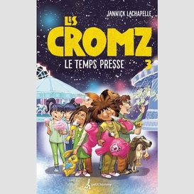 Les cromz tome 3