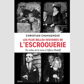 Plus belles histoires de l'escroquerie