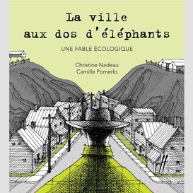 Ville aux dos d'elephants (la)